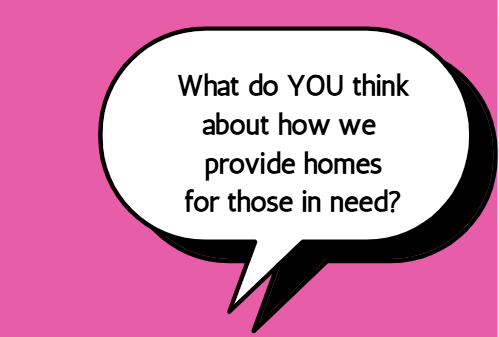 speech bubble with the words what do you think about how we allocate homes for those who need them most